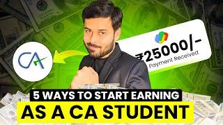 Make Your FIRST ₹25,000 Freelancing in 30 DAYS as Student | CA Mohit Patidar