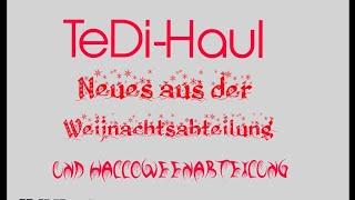 TeDi-Haul inkl. Test einer Silikonform und Rundgang der Halloween und Weihnachtsabteilung