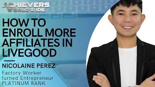 How to Enroll more affiliates in LiveGood by Coach Nicolaine Perez