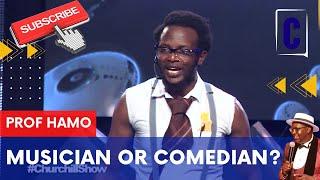 MUSICIAN OR COMEDIAN? BY: PROF HAMO