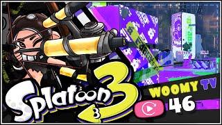 Woomy TV_ 46 ► Splatoon 3 | Nintendo Switch