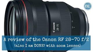 A review of the Canon RF 28-70mm f/2 | Also I am DONE with zoom lenses!