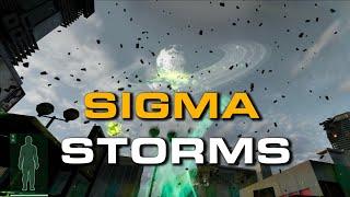 Experience the Sigma Storms  #gaming