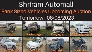 Upcoming Auctions of Shriram Automall in 8+ location | Date 08/08/23 | second hand car | Top Cities|