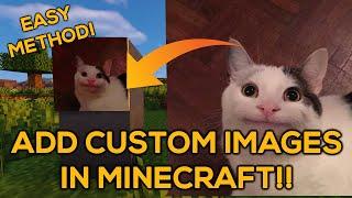 How To Add Custom Images In Minecraft Java Edition (Easy Method)