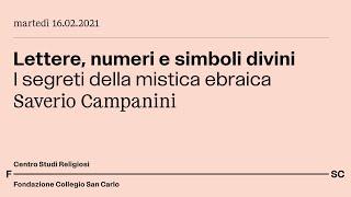 Lettere, numeri e simboli divini. I segreti della mistica ebraica