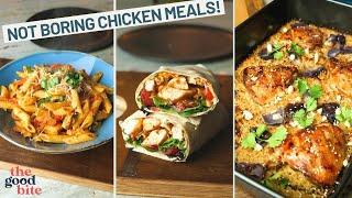 QUICK AND HEALTHY CHICKEN MEALS THAT ARE NOT BORING!!