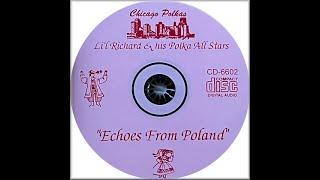 Ethno-American CD recordings. Chicago 6602CD Echoes From Poland Little Richard & The Polka All Stars