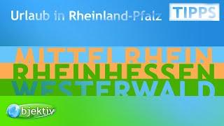 Ausflugsziele in Rheinland-Pfalz: Mittelrhein, Rheinhessen und Westerwald