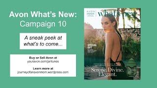 AVON CAMPAIGN 10 WHAT'S NEW | SNEAK PEAK | AVON WITH JEN ANTUNES