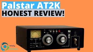 BEST PREMIUM HAM RADIO ANTENNA TUNER! Palstar AT2K Honest Review!