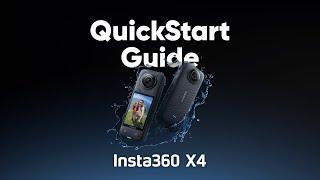 Insta360 X4 - QuickStart Guide