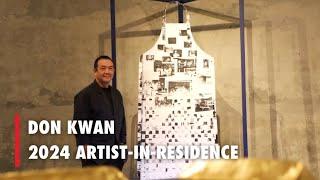 2024 Artist-in-Residence Don Kwan: Interview with the Artist