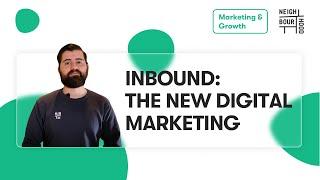 What is Inbound Marketing? The New Digital Marketing