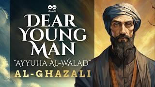 Dear Young Man by Al-Ghazali | Audiobook with Text