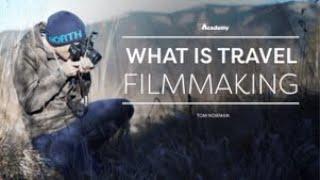 Travel Filmmaking 101: What Is Travel Filmmaking? | Tom Norman x Wedio