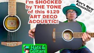 $129 ART DECO ACOUSTIC Sounds Like a Million Bucks!-I’m Shocked at the Tone! -Kevin’s Hats & Guitars