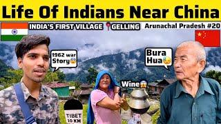 The First Village Of India | Gelling | Real Story of Indo-China War 1962 | Arunachal Pradesh