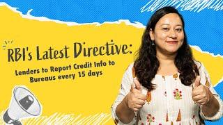 RBI's New Rule For Credit Score: Credit Bureaus To Update Info In Every 15 Days | RBI's New Update