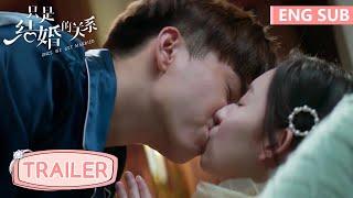 EP23 预告 Trailer “签了卖身契，你可就是我的人了！”【只是结婚的关系 Once We Get Married】