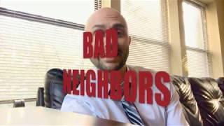What to do about annoying neighbors? - My Buddy The Lawyer Aug 13, 2017