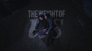 Multifandom | The Weight Of Us [+Cilyra]