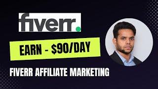 Fiverr Affiliate Marketing Strategy 2024: How to Earn $1K+/Month (Step-by-Step Guide)