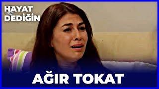 Hayat Dediğin -  Ağır Tokat