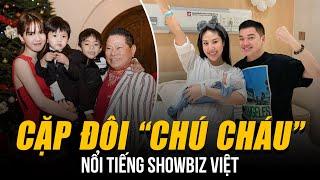 NHỮNG CẶP ĐÔI “CHÚ CHÁU” NỔI TIẾNG SHOWBIZ VIỆT | NGƯỜI HẠNH PHÚC VIÊN MÃN - KẺ CHIA TAY TAI TIẾNG