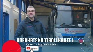 Abfahrtskontrolle Karte 1 Klasse D | BUS Führerschein | Fahrschule Strothmann