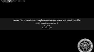 System Dynamics and Controls: Lecture 019.6 Impedance Example with Equivalent Source