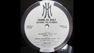 Frank De Wulf - Magic Orchestra (CJ Bolland Remix 1992)