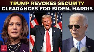 Trump pulls security clearances for Biden, Harris & Clinton, denies access to classified information