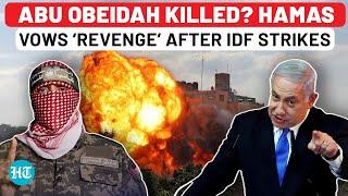 Big Update: Abu Obeidah Eliminated? Hamas Declares War on Israel After Airstrikes | What's Happening