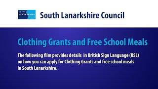 BSL - Clothing Grants and Free School Meals