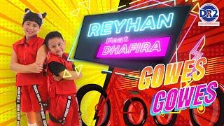 GOWES GOWES -  REYHAN FT. DHAFIRA (OFFICIAL VIDEO MUSIC)