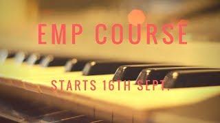 EMP Course with SixthTone Starting 16th Sept 2017