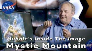 Hubble’s Inside The Image: Mystic Mountain