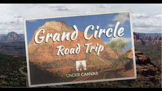 Grand Circle Road Trip - Under Canvas