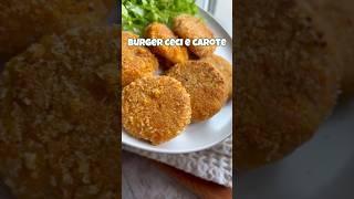 Burger ceci e carote  da provare. #ricetteveloci #ricettafacile #vegan