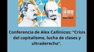 Conferencia de Alex Callinicos: “Crisis del capitalismo, lucha de clases y ultraderecha”.