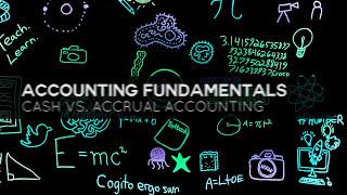 Accounting Fundamentals | Cash vs. Accrual Accounting