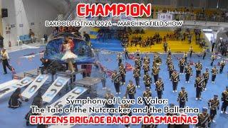 CHAMPION - Citizens Brigade Band of Dasmariñas Drill Performance | Bakood Festival 2024