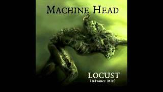 Machine Head - Locust