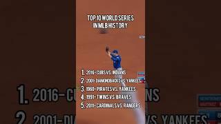Top 10 WORLD SERIES in MLB history!