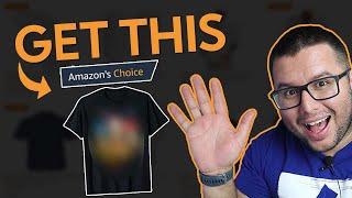 How To Get The Amazon Choice Badge(Merch By Amazon & KDP Low Content Books) Amazon Choice Badge Hack