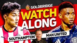 SOUTHAMPTON vs MANCHESTER UNITED Live With MARK GOLDBRIDGE!