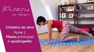 Pilates con Giorgia - Iniziamo da zero - Parte 2