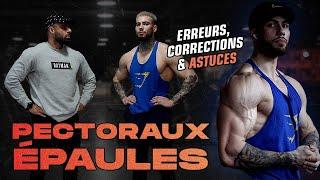 PECTORAUX ET EPAULES MASSIFS. CORRECTIONS, ASTUCES, SECRETS. EN 60MIN. VERSION BODYBUILDING