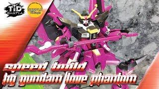 [SPEED BUILD] HG 1/144 GUNDAM LOVE PHANTOM By Tid-Gunpla